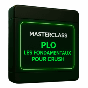 Masterclass PLO - Les fondamentaux pour crush