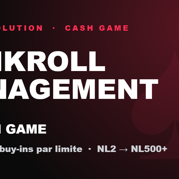 Bankroll management en cash game - guide Poker Evolution